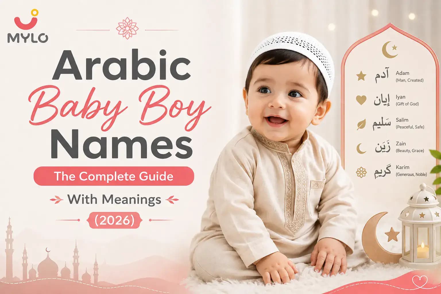 Arabic Baby Boy Names: The Complete Guide With Meanings (2026)