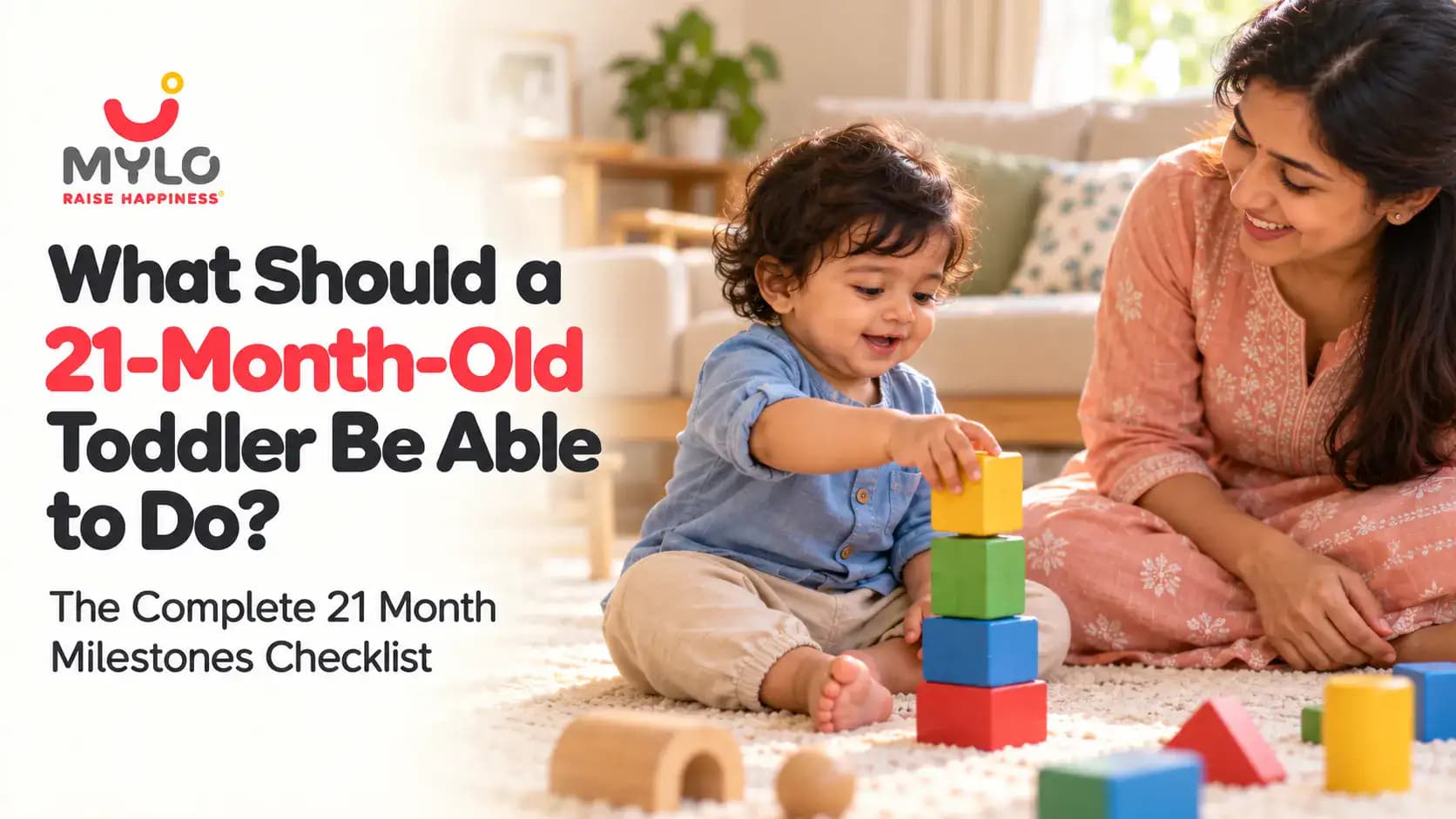 What Should a 21-Month-Old Toddler Be Able to Do? The Complete 21 Month Milestones Checklist (2026)