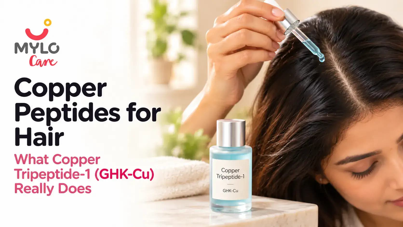 Copper Peptides for Hair: What Copper Tripeptide-1 (GHK-Cu) Really Does