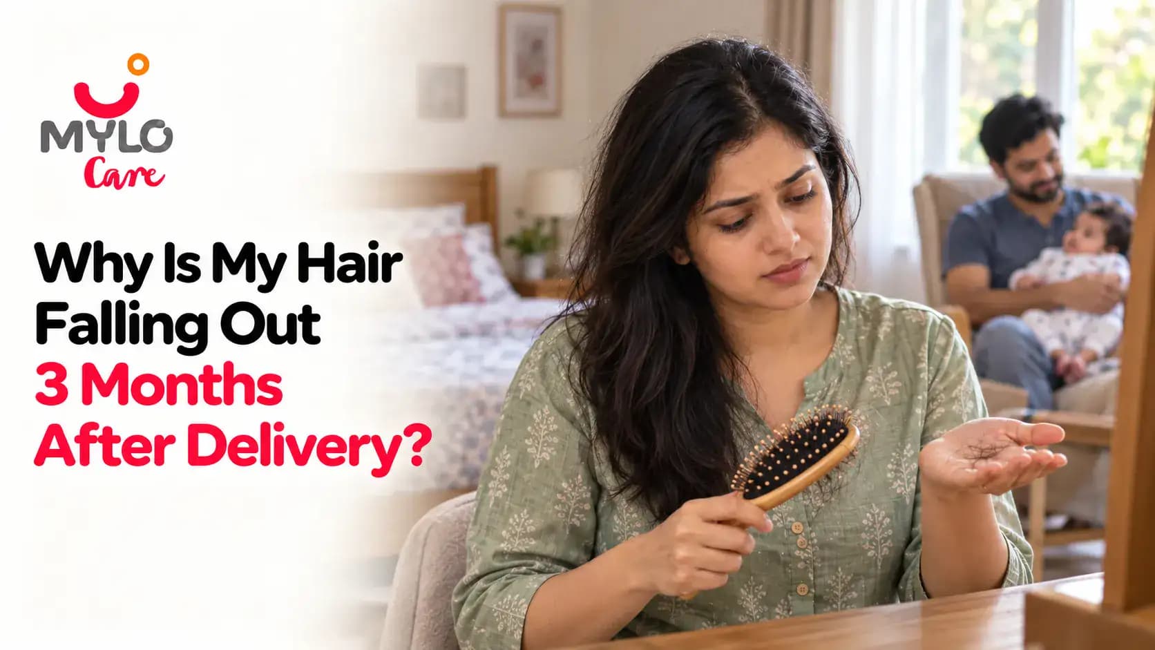 Why Is My Hair Falling Out 3 Months After Delivery? Postpartum Hair Loss Explained