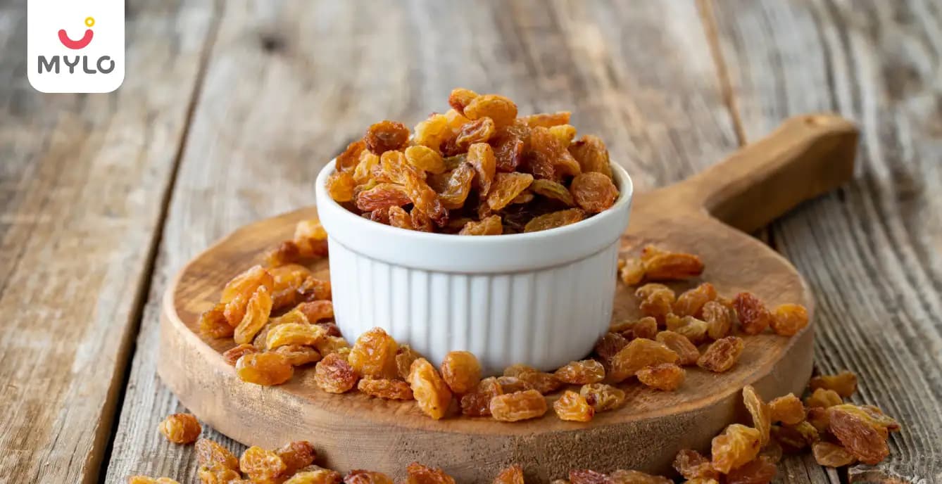 Raisins (Kishmish) in Pregnancy: Is It Safe? Benefits, Risks & How Much