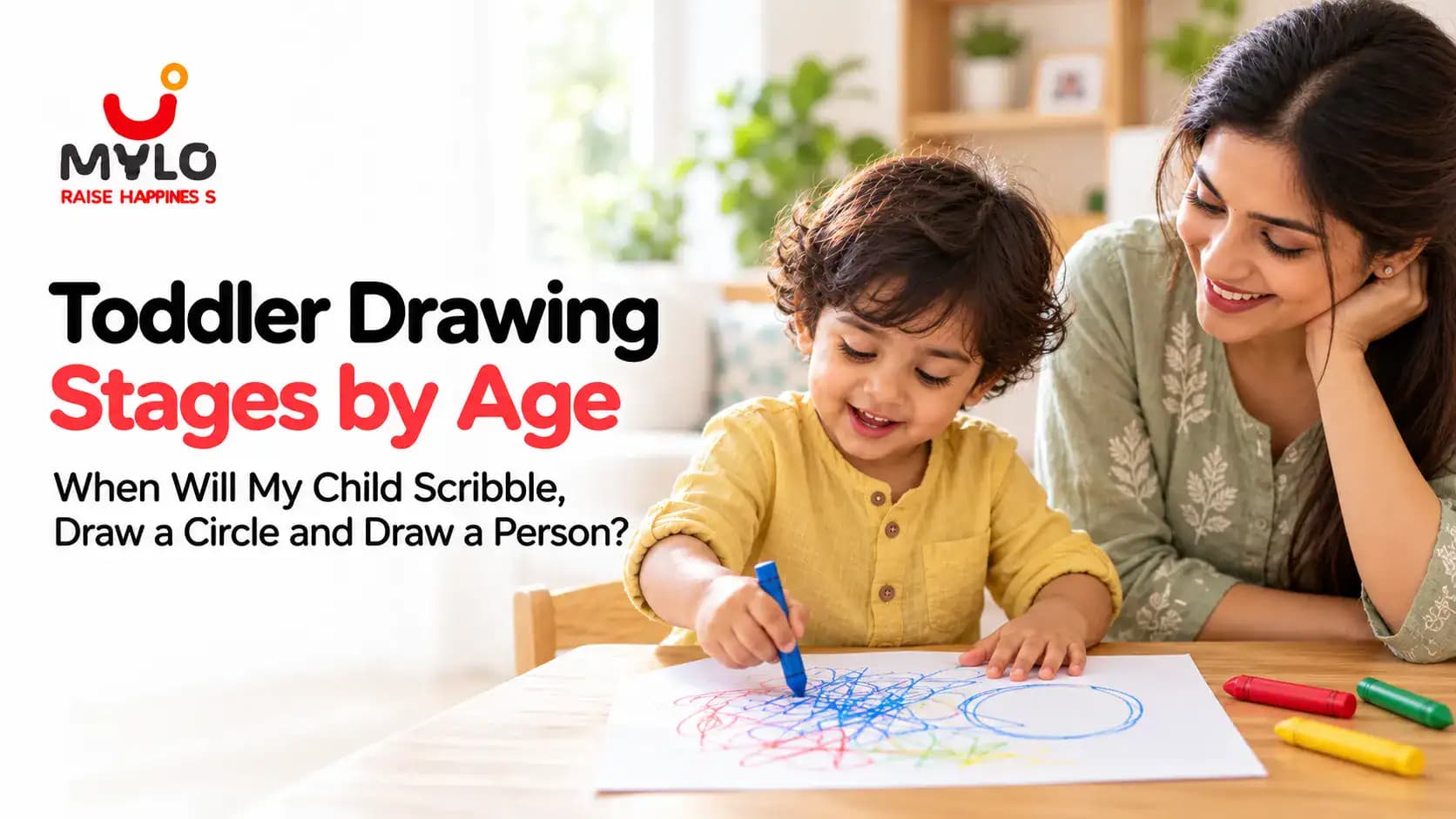 Toddler Drawing Stages by Age: When Will My Child Scribble, Draw a Circle and Draw a Person? A Guide for Indian Parents (2026)
