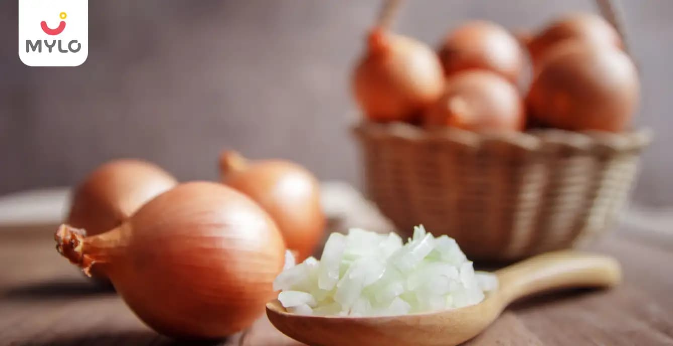 Onions During Pregnancy in Hindi | क्या प्रेग्नेंसी में प्याज़ खाना सुरक्षित है?