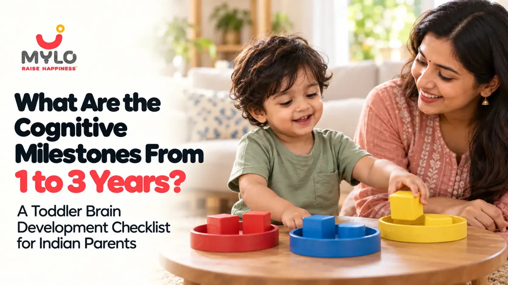 What Are the Cognitive Milestones From 1 to 3 Years? A Toddler Brain Development Checklist for Indian Parents (2026)