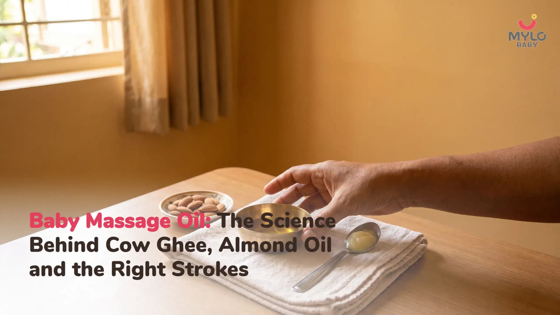 Baby Massage Oil: The Science Behind Cow Ghee, Almond Oil and the Right Strokes