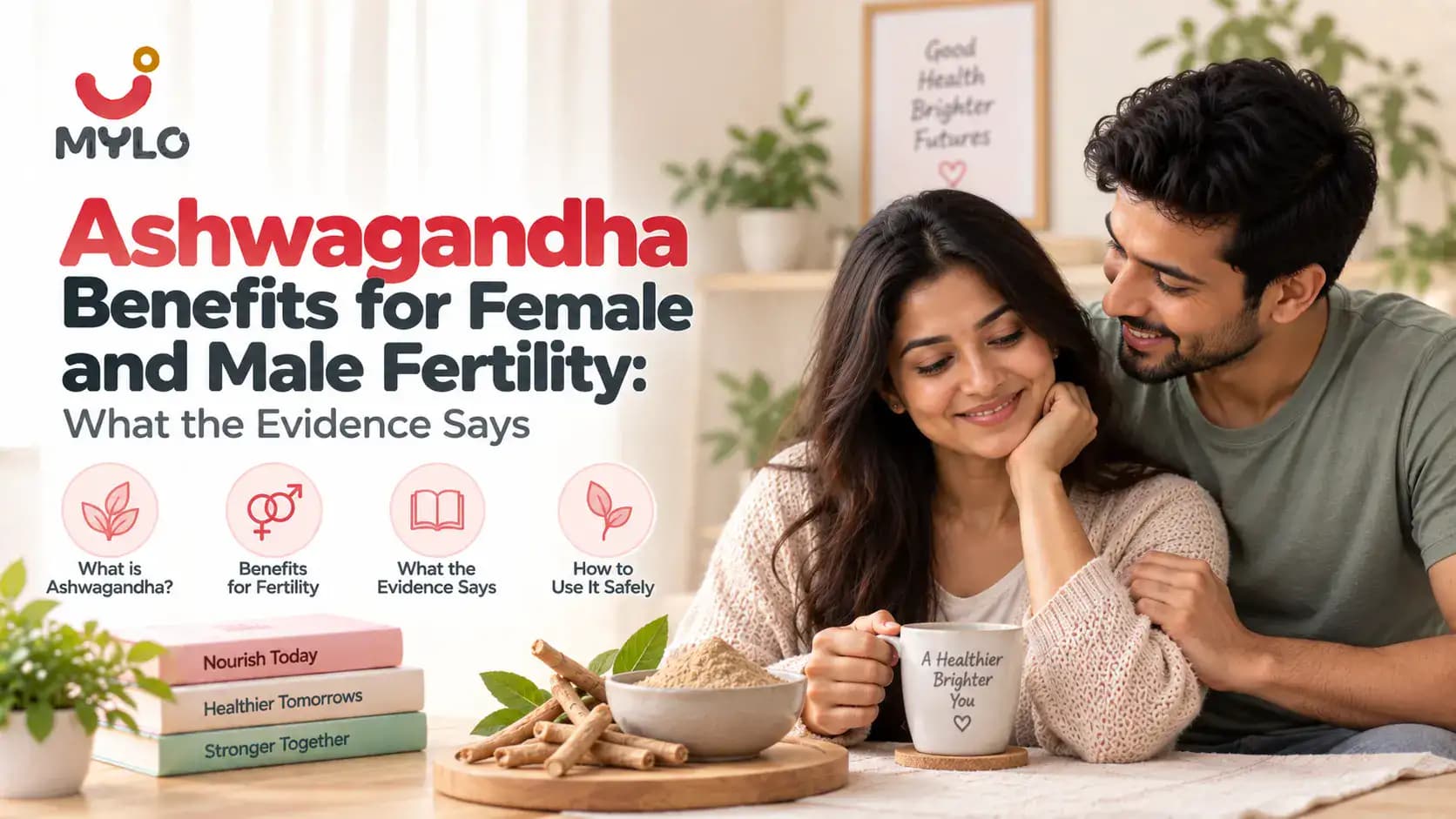 Ashwagandha Benefits for Female and Male Fertility: What the Evidence Says