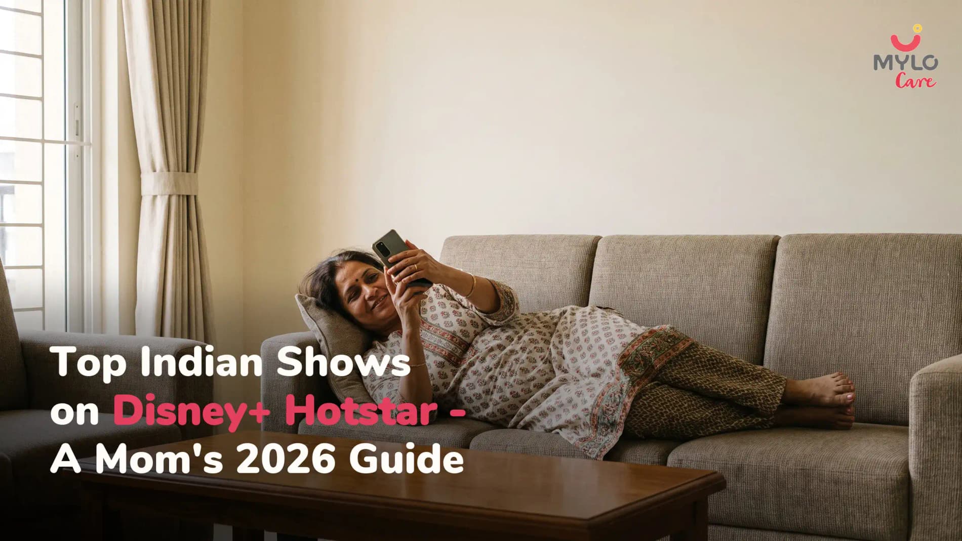 Top Indian Shows on Disney+ Hotstar - A Mom's Guide