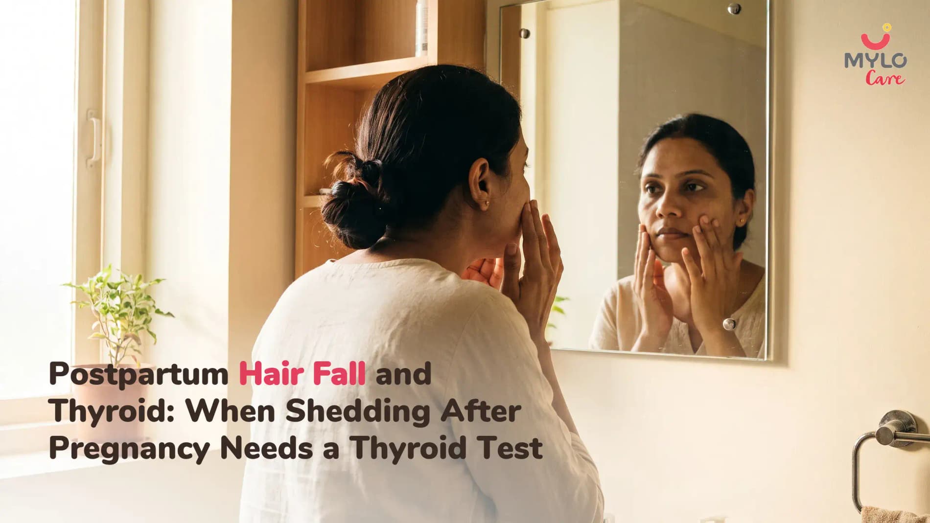Postpartum Hair Fall and Thyroid: When Shedding After Pregnancy Needs a Thyroid Test