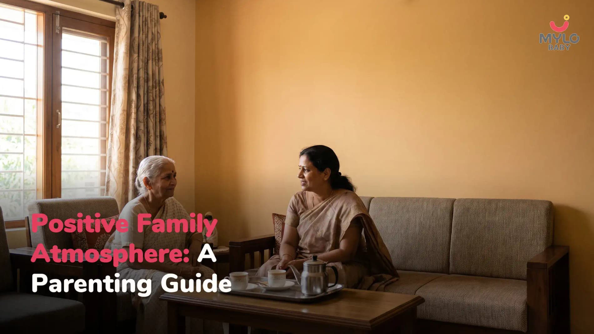  Building a Positive Family Atmosphere: A Complete Guide for Indian Parents (2026 Complete Guide)