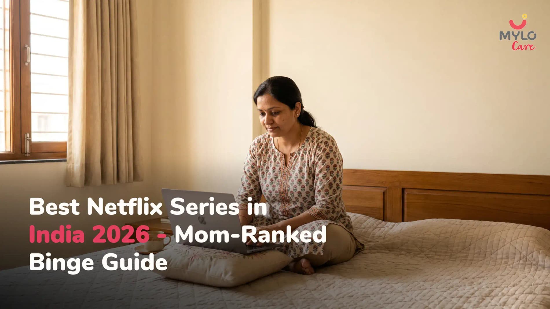 Best Netflix Series in India - Mom-Ranked Binge Guide