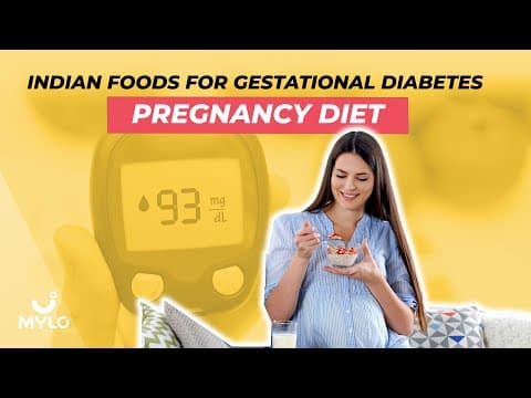Gestational Diabetes During Pregnancy Diet Plan | Indian Diet For Gestational Diabetes