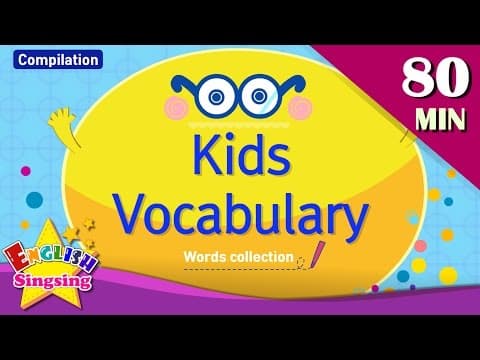 Kids vocabulary compilation - Words Theme collection