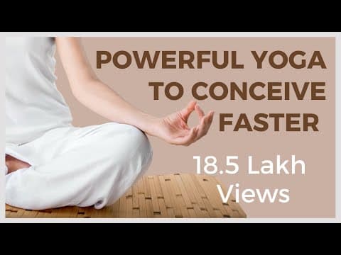 Proven Yoga Asanas to Conceive Faster & Overcome Infertility