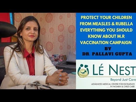 Measles & Rubella Vaccination | MR Campaign | By Dr. Pallavi Gupta