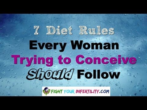 7 Diet Rules Every Woman Trying to Conceive Should Follow