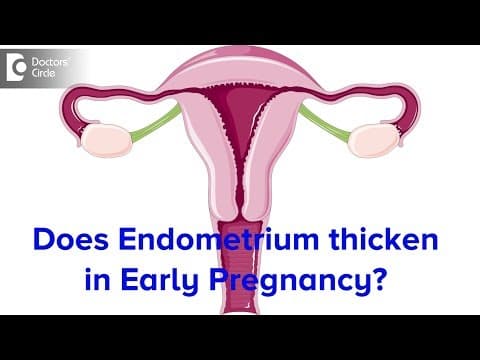 Can Endometrial Thickness mean Early Pregnancy? - Dr. Sneha Deshpande