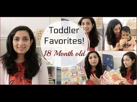 Toddler favorites at 18 months - Toys, books, Snacks