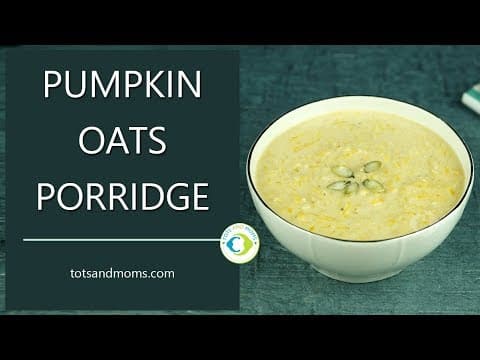 Oats Pumpkin Porridge for  Kids