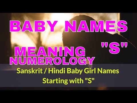 Girl Baby Names Starting With "S" In Sanskrit/ Hindi, Most Beautiful, Unique Names (2017)