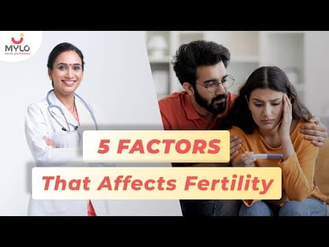Factors Affecting Conception In Hindi | Reasons For Not Conceiving | Causes Of Infertility | Mylo