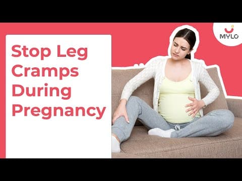 Leg Cramps During Pregnancy | How To Stop Leg Pain During Pregnancy