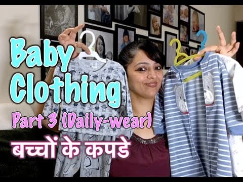 Baby Clothing ~ Part 3 (Daily-wear)