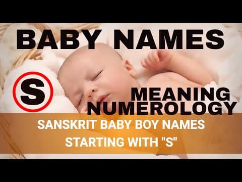 Baby Boy Names Starting With "S" In Sanskrit/ Hindi, Most Beautiful, Unique Names (2017)