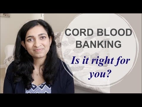 Cord Blood Banking - Is it right for you?