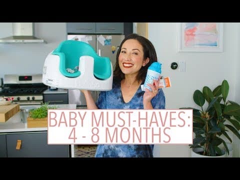 Baby Must-Haves: 4-8 Months Old