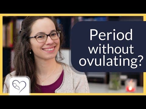 Can you have a period if you haven't ovulated?