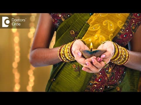Diwali cleaning and decoration when pregnant - Dr. Shefali Tyagi