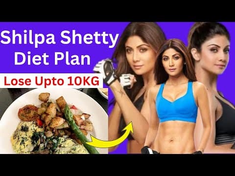 Shilpa Shetty Diet Plan For Weight Loss | How to Lose Weight Fast 10kgs | Celebrity Diet 1