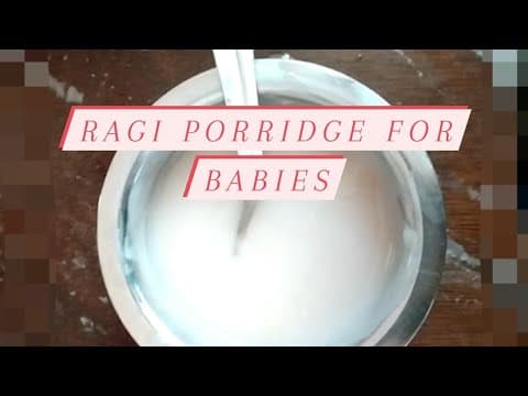 Ragi Porridge recipe. Weight gain food for babies
