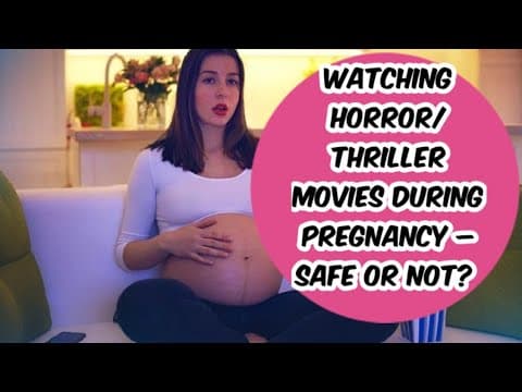 Watching Horror Movies during Pregnancy – Safe or Not?
