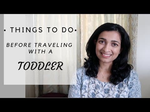 Things to do before traveling with a toddler