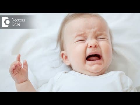 Why does my baby cry so much? - Dr. Jyothi Raghuram