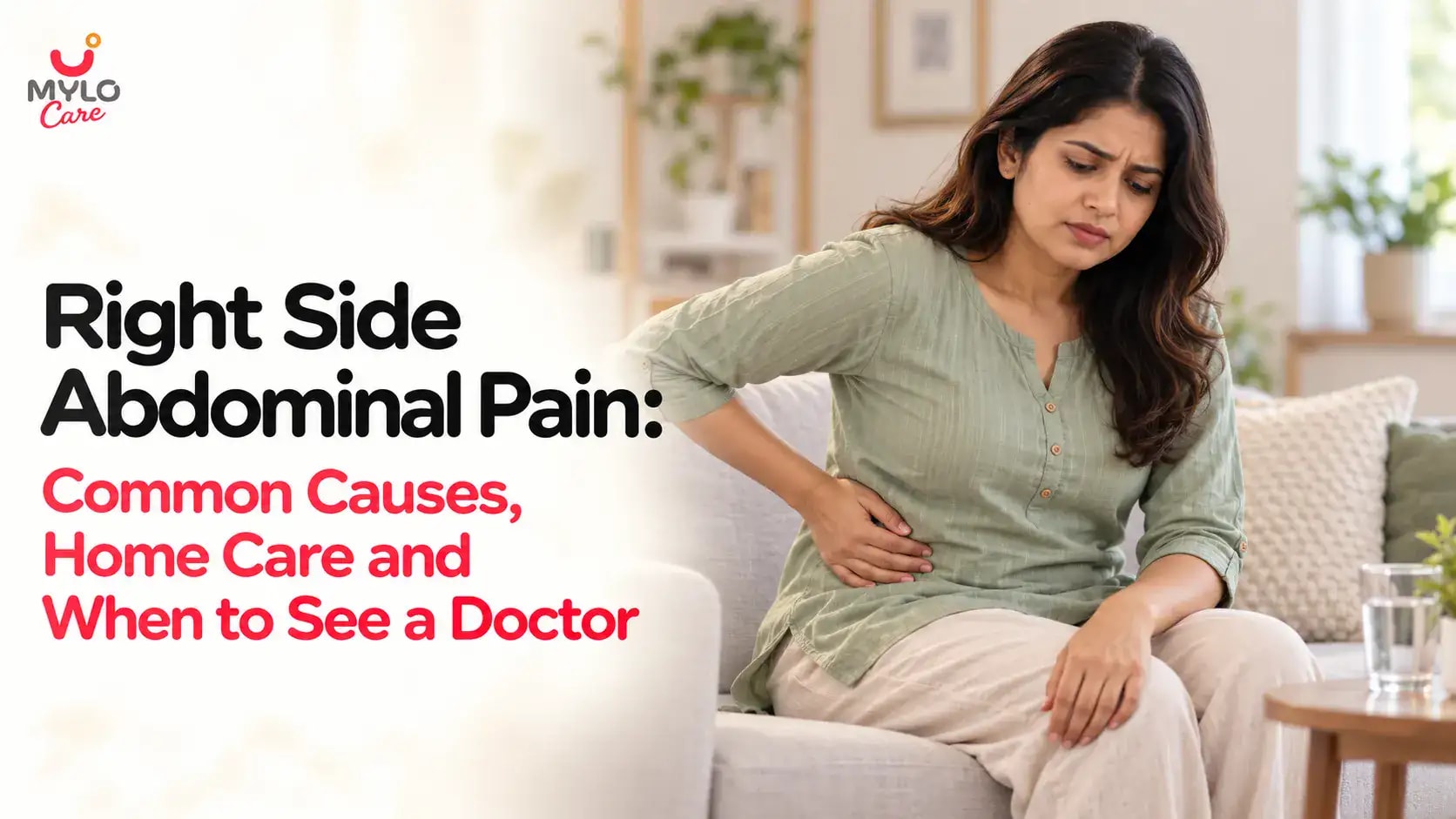 Right Side Abdominal Pain: Common Causes, Home Care and When to See a Doctor