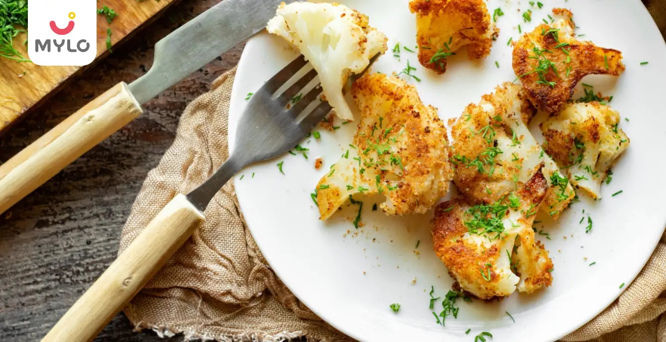 Images related to Cauliflower (Gobi) in Pregnancy: Is It Safe? Benefits & How Much to Eat