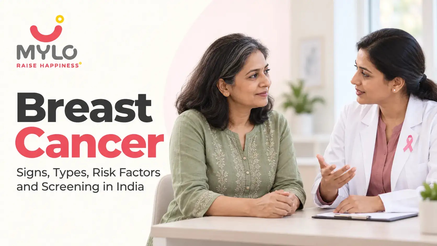 Breast Cancer: Signs, Types, Risk Factors and Screening in India