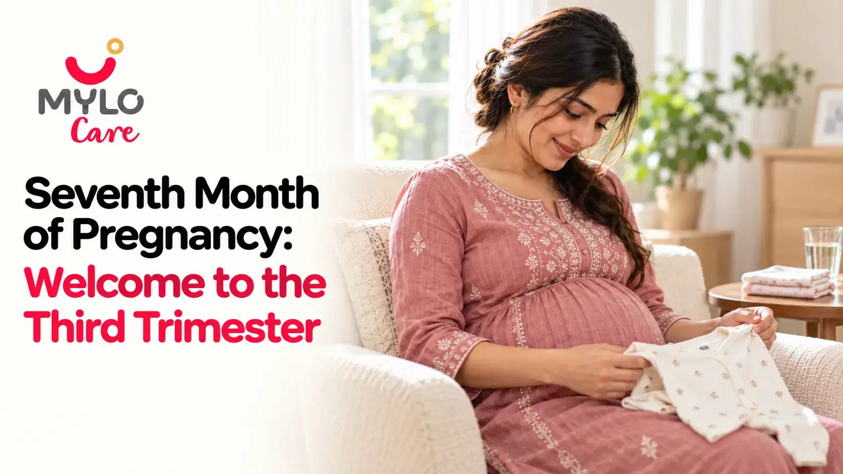 Seventh Month of Pregnancy: Welcome to the Third Trimester
