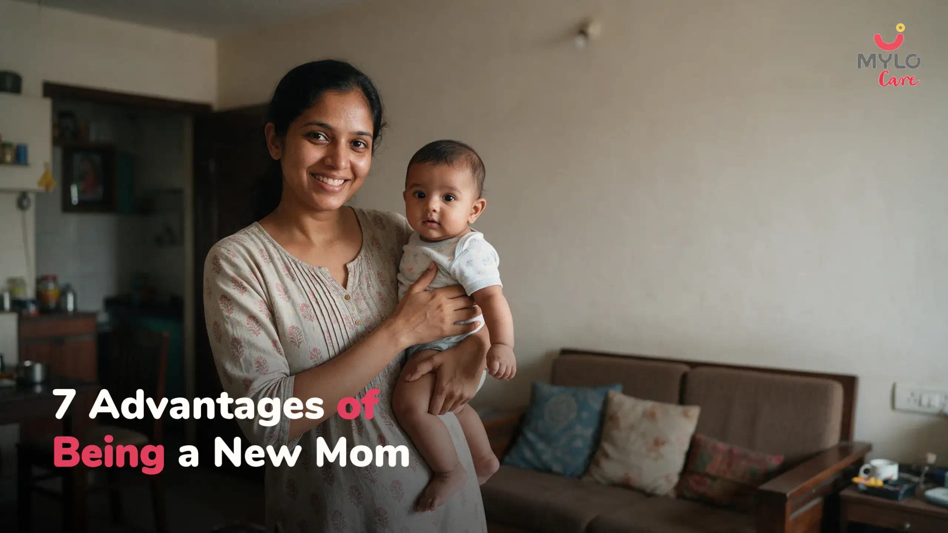 7 Advantages of Being a New Mom
