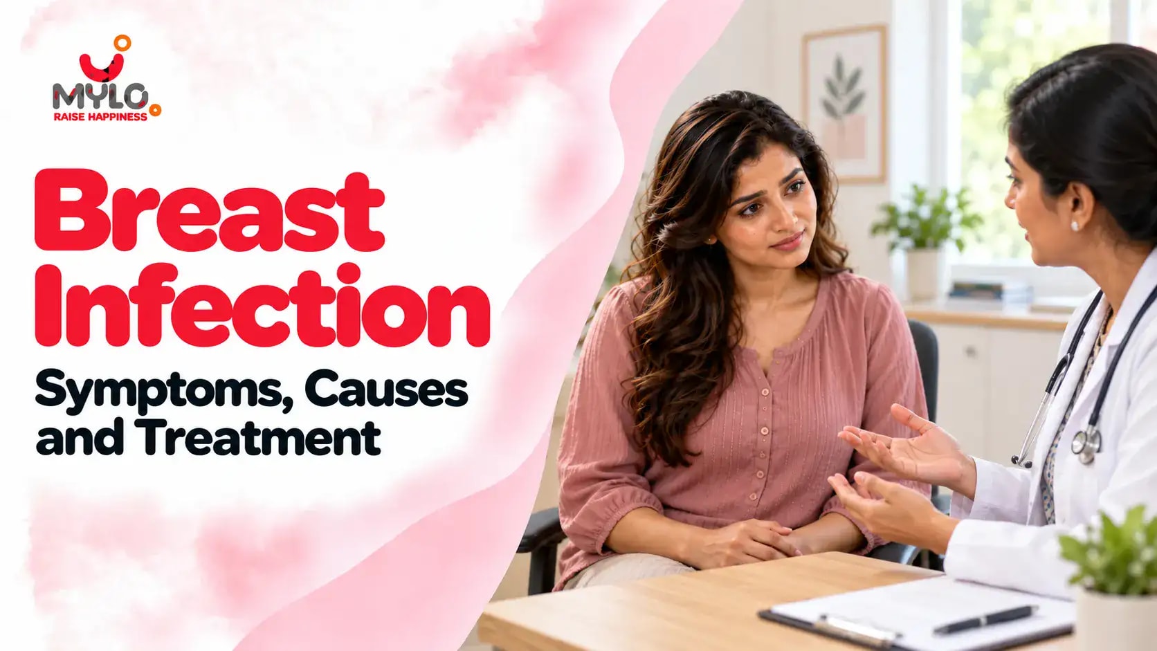 Breast Infection: Symptoms, Causes and Treatment