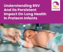 Images related to Understanding RSV And Its Long-Term Impact On Lung Health In Preterm Infants