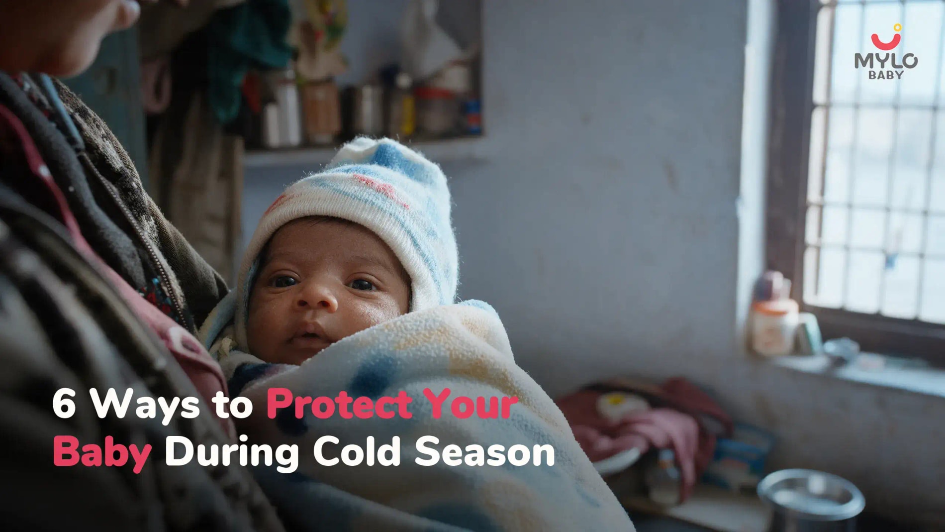 6 Ways to Protect Your Baby During Cold Season