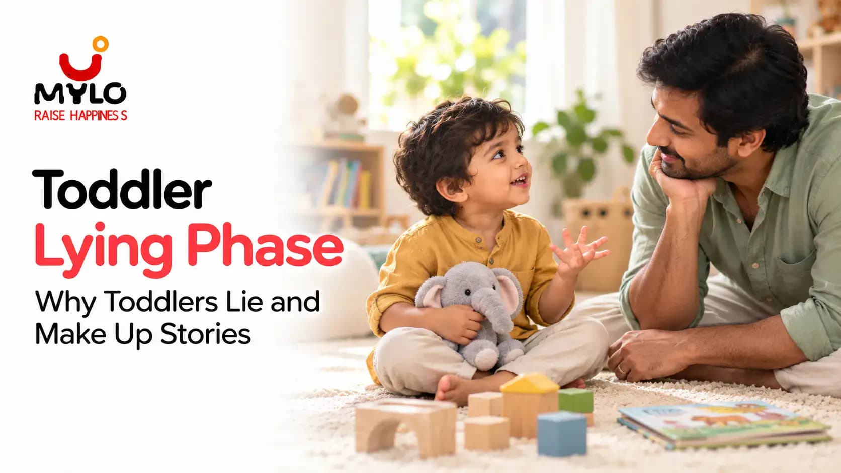 Toddler Lying Phase: Why Toddlers Lie and Make Up Stories