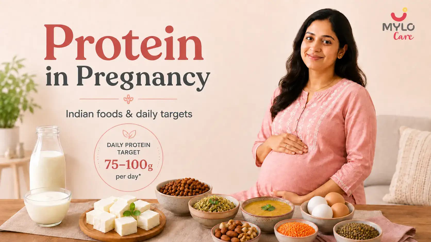 How Much Protein Do You Actually Need During Pregnancy? Indian Diets, Foods and Daily Targets