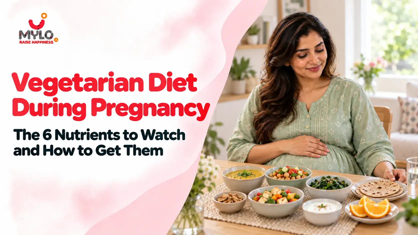 Vegetarian Diet During Pregnancy: The 6 Nutrients to Watch and How to Get Them