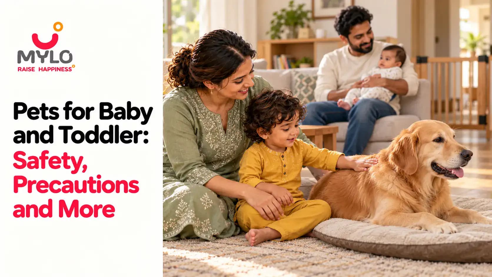 Pets for Baby and Toddler: Safety, Precautions and More