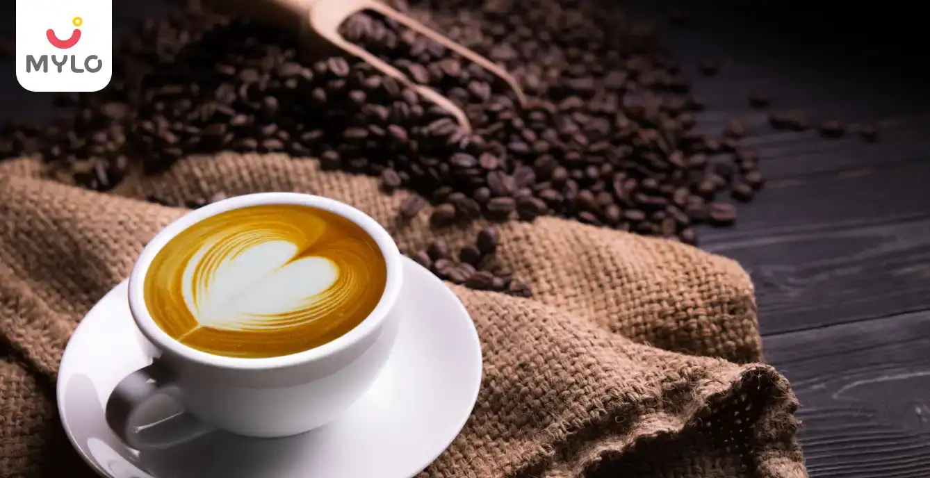 கர்ப்ப காலத்தில் காபி குடிப்பதால் ஏற்படும் விளைவுகள் மற்றும் முன்னெச்சரிக்கைகள்