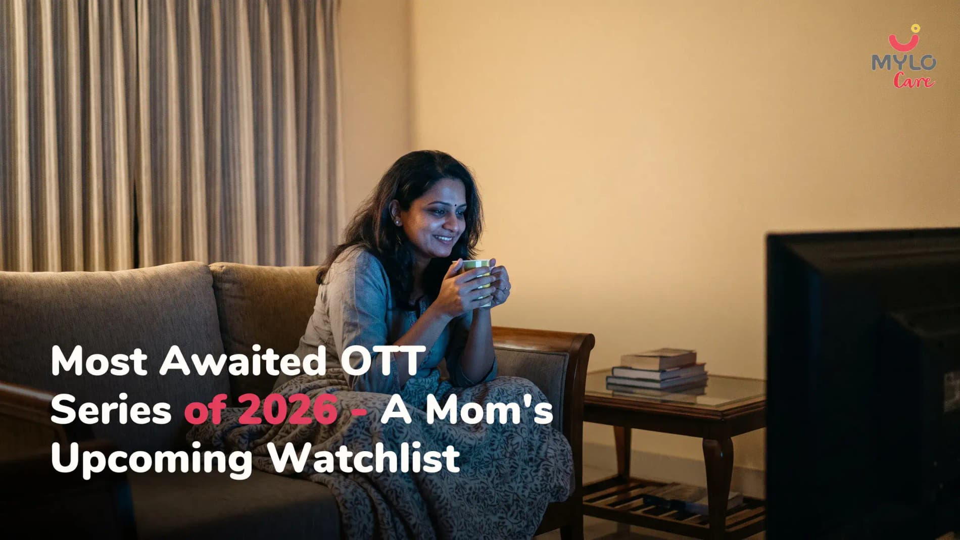 Most Awaited OTT Series - A Mom's Upcoming Watchlist